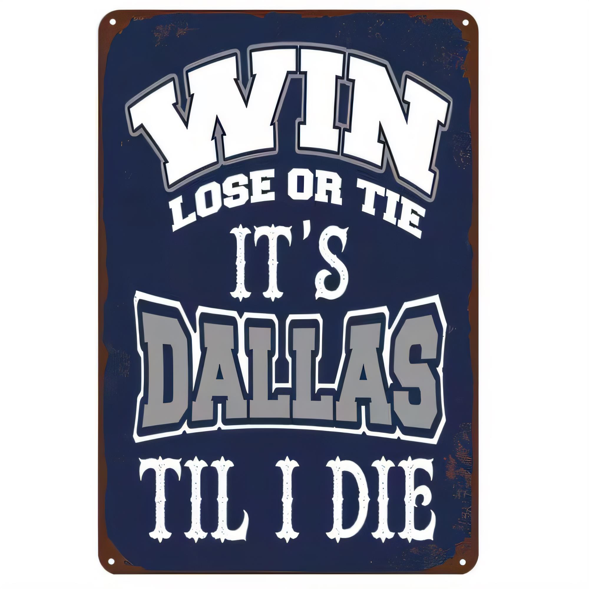 Home Decor Dallas - ป้ายโลหะ, ไม่ว่าจะแพ้หรือเสมอกันก็เป็นดัลลัส, ป้ายโลหะตกแต่งผนังสไตล์คาวบอยวินเทจ, ตกแต่งบ้านสไตล์เรโทรตะวันตกสำหรับบาร์หรือโรงรถ